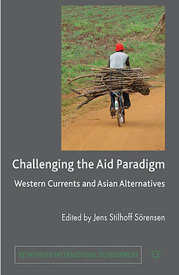 Fester Einband Challenging the Aid Paradigm von Jens Stilhoff Sorensen