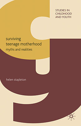Livre Relié Surviving Teenage Motherhood de H. Stapleton