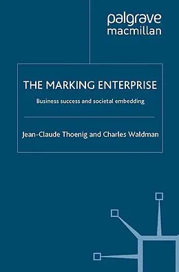 E-Book (pdf) The Marking Enterprise von Jean-Claude Thoenig, Charles Waldman