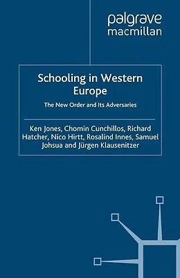 E-Book (pdf) Schooling in Western Europe von K. Jones, C. Cunchillos, R. Hatcher
