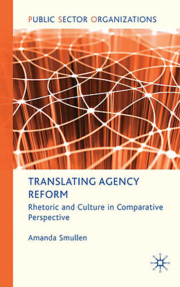 Fester Einband Translating Agency Reform von A. Smullen