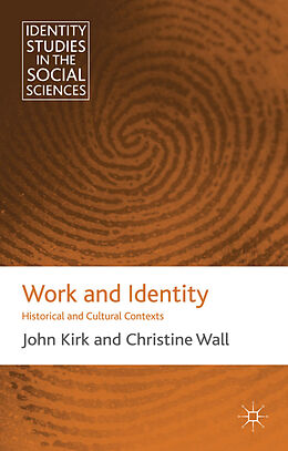 Livre Relié Work and Identity de J. Kirk, C. Wall