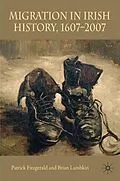 E-Book (pdf) Migration in Irish History 1607-2007 von Patrick Fitzgerald, Brian Lambkin