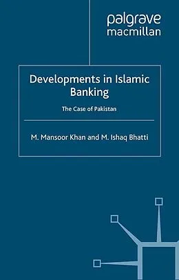 E-Book (pdf) Developments in Islamic Banking von M. Khan, M. Bhatti