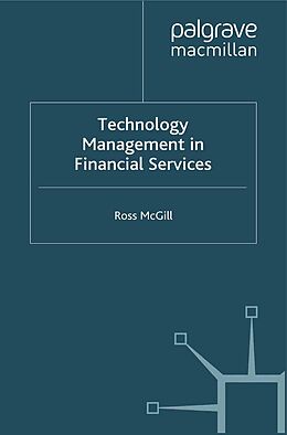 eBook (pdf) Technology Management in Financial Services de R. McGill