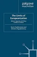 E-Book (pdf) The Limits of Europeanization von K. Featherstone, D. Papadimitriou