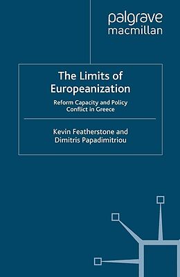 E-Book (pdf) The Limits of Europeanization von K. Featherstone, D. Papadimitriou