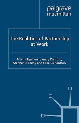 eBook (pdf) The Realities of Partnership at Work de M. Upchurch, A. Danford, S. Tailby