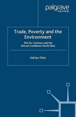 E-Book (pdf) Trade, Poverty and The Environment von Adrian Flint