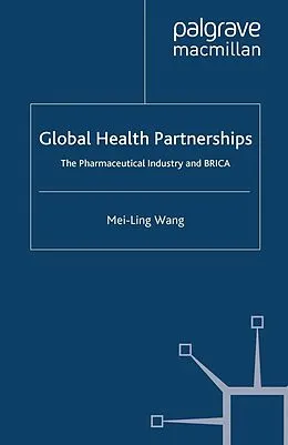E-Book (pdf) Global Health Partnerships von Mei-Ling Wang