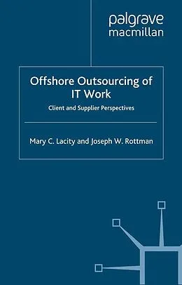 E-Book (pdf) Offshore Outsourcing of IT Work von M. Lacity, J. Rottman