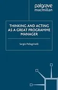 E-Book (pdf) Thinking and Acting as a Great Programme Manager von S. Pellegrinelli