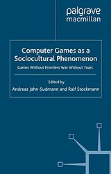 eBook (pdf) Computer Games as a Sociocultural Phenomenon de 