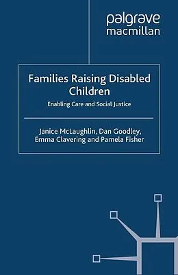 E-Book (pdf) Families Raising Disabled Children von J. Mclaughlin, Dan Goodley, Emma Clavering