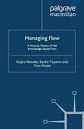 E-Book (pdf) Managing Flow von I. Nonaka, R. Toyama, T. Hirata