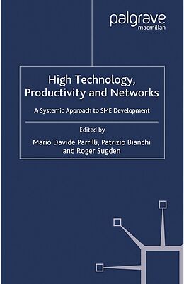 eBook (pdf) High Technology, Productivity and Networks de Patrizio Bianchi, Roger Sugden