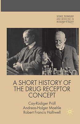 eBook (pdf) A Short History of the Drug Receptor Concept de C. Prüll, A. Maehle, R. Halliwell