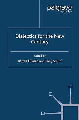 E-Book (pdf) Dialectics for the New Century von B. Ollman, T. Smith