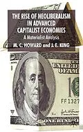 E-Book (pdf) The Rise of Neoliberalism in Advanced Capitalist Economies von M. Howard, J. E. King