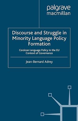 eBook (pdf) Discourse and Struggle in Minority Language Policy Formation de J. Adrey