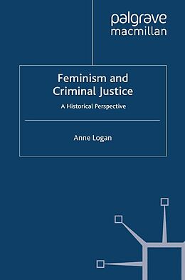 eBook (pdf) Feminism and Criminal Justice de Anne Logan