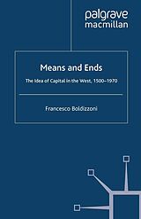 eBook (pdf) Means and Ends de F. Boldizzoni