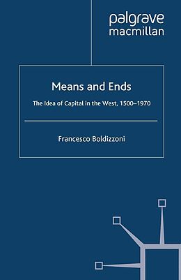 eBook (pdf) Means and Ends de F. Boldizzoni