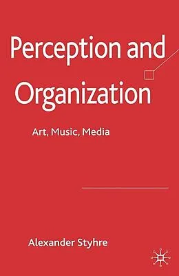 E-Book (pdf) Perception and Organization von A. Styhre
