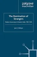E-Book (pdf) The Domination of Strangers von J. Wilson