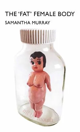 E-Book (pdf) The 'Fat' Female Body von S. Murray