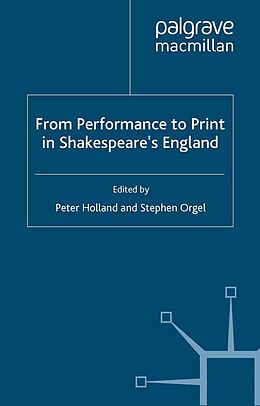 eBook (pdf) From Performance to Print in Shakespeare's England de 