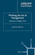 E-Book (pdf) Thinking The Art of Management von D. Atkinson