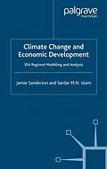 E-Book (pdf) Climate Change and Economic Development von J. Sanderson, S. Islam