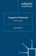 E-Book (pdf) Linguistic Fieldwork von Claire Bowern