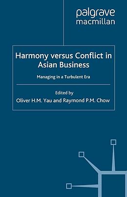 E-Book (pdf) Harmony Versus Conflict in Asian Business von 