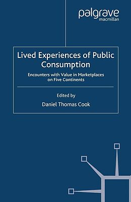 E-Book (pdf) Lived Experiences of Public Consumption von 