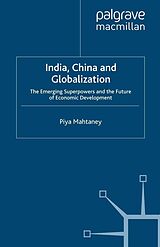E-Book (pdf) India, China and Globalization von P. Mahtaney