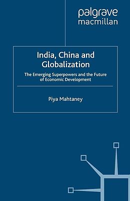 E-Book (pdf) India, China and Globalization von P. Mahtaney