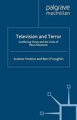 E-Book (pdf) Television and Terror von A. Hoskins, B. O'Loughlin