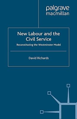 E-Book (pdf) New Labour and the Civil Service von D. Richards