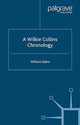 E-Book (pdf) A Wilkie Collins Chronology von W. Baker