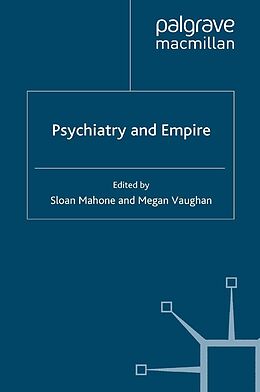 E-Book (pdf) Psychiatry and Empire von 