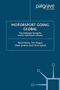 E-Book (pdf) Motorsport Going Global von N. Henry, T. Angus, M. Jenkins