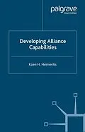 E-Book (pdf) Developing Alliance Capabilities von K. Heimeriks