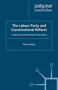 E-Book (pdf) The Labour Party and Constitutional Reform von P. Dorey
