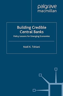 E-Book (pdf) Building Credible Central Banks von N. Tshiani
