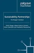 E-Book (pdf) Sustainability Partnerships von U. Steger, A. Ionescu-Somers, O. Salzmann