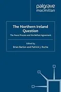 E-Book (pdf) The Northern Ireland Question von Brian Barton, Patrick J. Roche