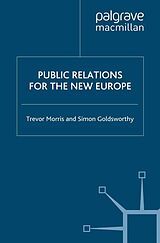 eBook (pdf) Public Relations for the New Europe de Trevor Morris, Simon Goldsworthy