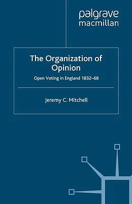 E-Book (pdf) The Organization of Opinion von J. Mitchell